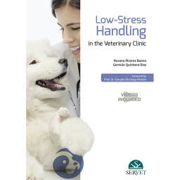 Low-Stress Handling in the Veterinary Clinic - cover book -  Rosana Alvarez Bueno - German Quintina Diez - Veterinary book