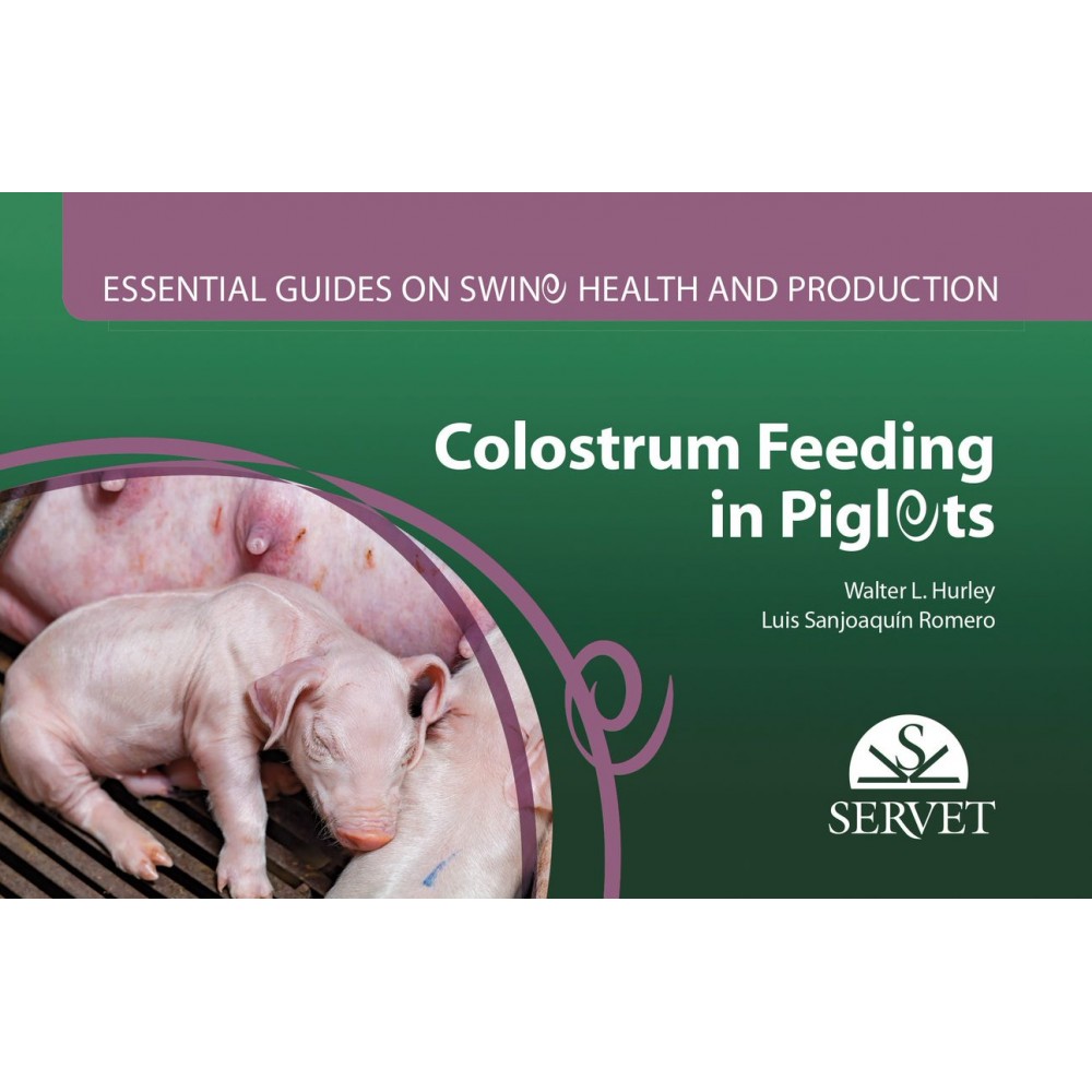 Colostrum feeding in piglets. Essential guides on swine health and production - Veterinary book - cover book -