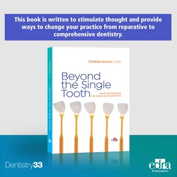 Beyond the Single Tooth - Dentistry Book - Dentistry - Paresh Shah