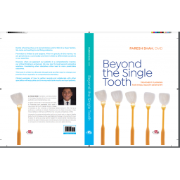 Beyond the Single Tooth - Dentistry Book - Dentistry - Paresh Shah