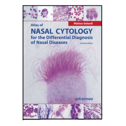 Atlas of Nasal Cytology for the Differential Diagnosis of Nasal Diseases - Medicine Book - Matteo Gelardi - 9781467530354