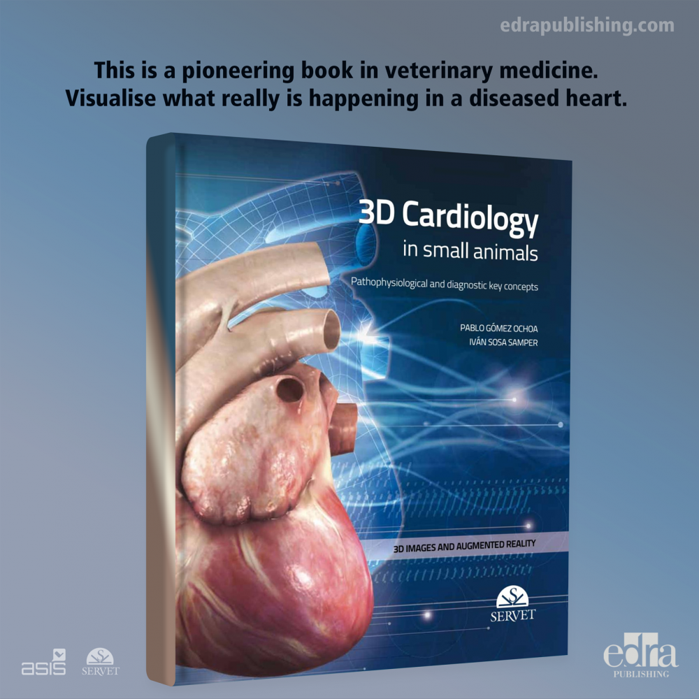 3D Cardiology in Small Animals - Book Details - Veterinary Book - Pablo Gómez Ochoa - Ivan Sosa