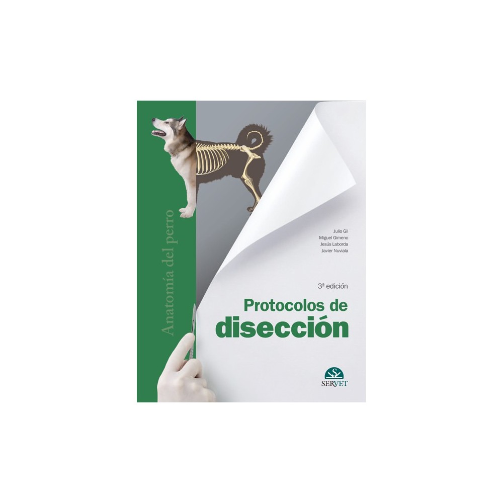 Protocolos de disección. Anatomía del perro