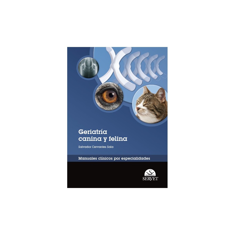 Geriatría canina y felina. Manuales clínicos por especialidades