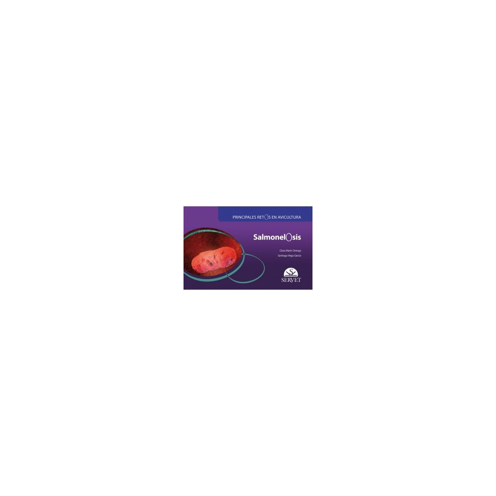 Principales retos en avicultura. Salmonelosis
