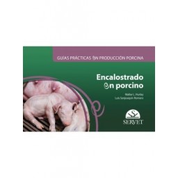 Guías prácticas en producción porcina. Encalostrado en porcino