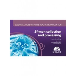 Semen Collection and Processing. Essential Guides on Swine Health and Production